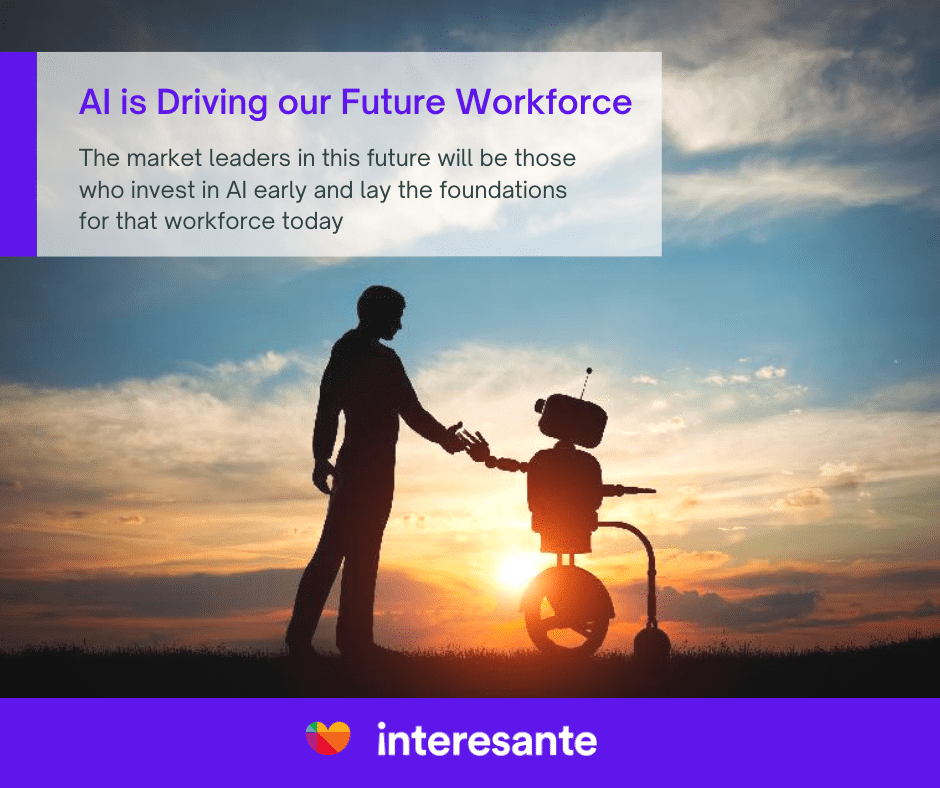 AI is Driving our Future Workforce