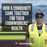 40000 farmworkers vaccinated Salinas Valley
