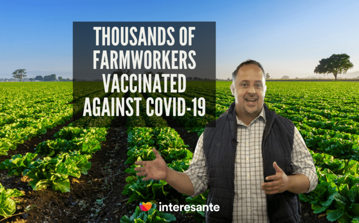 Thousand of farmworkers vaccinated