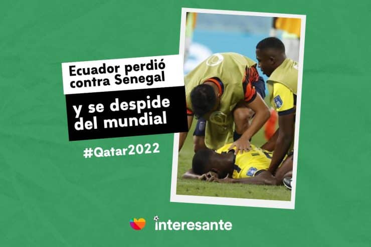 Golpe a la ilusión Ecuador perdió con Senegal y se despidió del Mundial Qatar2022 2