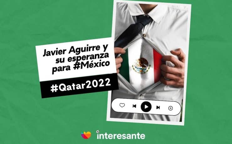 Javier Aguirre y su esperanza para México qatar2022