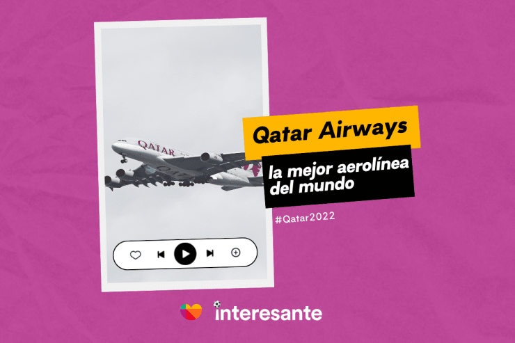 Qatar Airways la mejor aerolínea del mundo Qatar2022