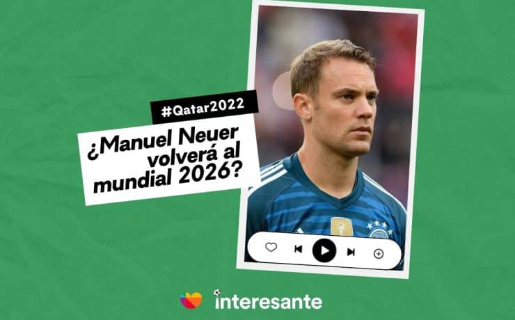 ¿Manuel Neuer volverá al mundial 2026