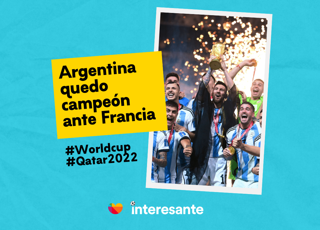 Asi estuvo la final de la Copa Mundial 2022 Argentina quedo campeon ante Francia