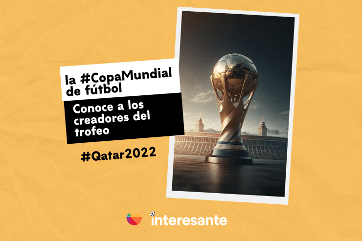 Conoce a los creadores del trofeo de la CopaMundial de fútbol Qatar2022