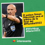 El polaco Simon Marciniak sera el arbitro de la final del Mundial2022 entre Argentina y Francia