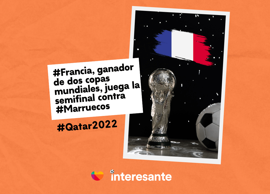Francia ganador de dos copas mundiales juega la semifinal contra Marruecos la cenicienta de Qatar2022