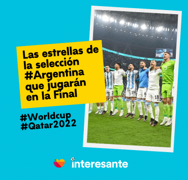 Las estrellas de la seleccion Argentina que jugaran en la Final del Mundial Qatar2022