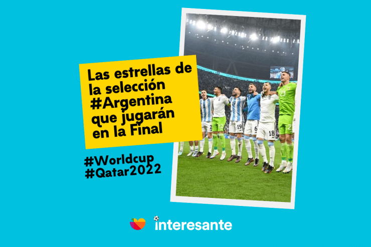 Las estrellas de la seleccion Argentina que jugaran en la Final del Mundial Qatar2022