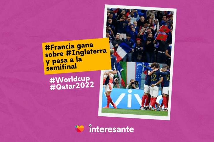 Un gran partido Francia gana sobre Inglaterra y pasa a la semifinal de la CopaMundial Qatar2022