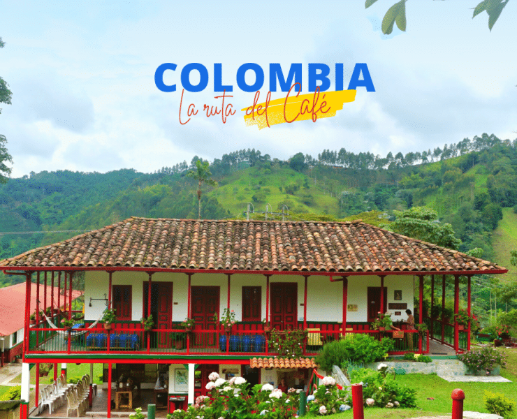 Colombia la ruta del cafe