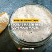 Aprovecha al Máximo tu Masa Madre con 3 Recetas Irresistibles