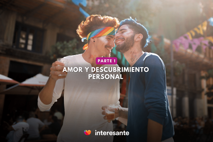 Tres Historias LGBTIQ+ de Amor y Descubrimiento Personal Parte 1