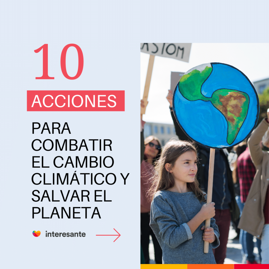10 Acciones Diarias para Combatir el Cambio Climático y Salvar el Planeta