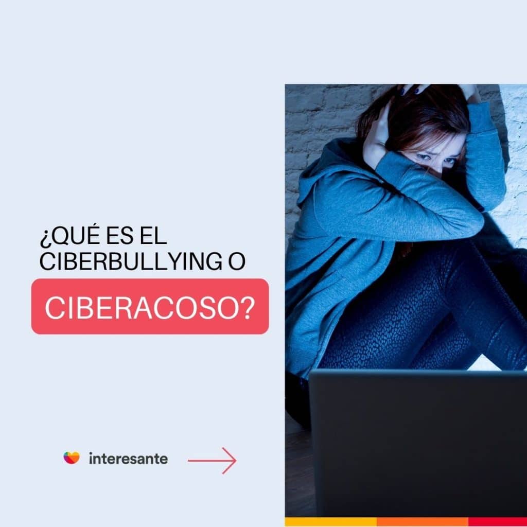 ¿Qué es el ciberbullying o ciberacoso